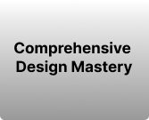 Comprehensive Design Mastery